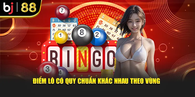 Điểm lô có quy chuẩn khác nhau theo vùng